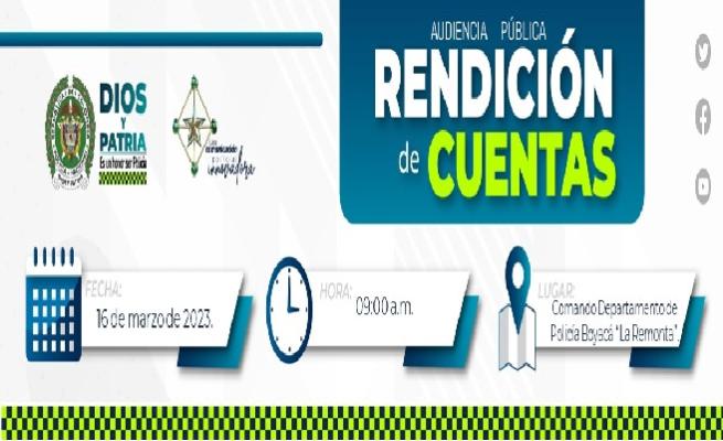 Rendición de cuentas Departamento de Policía Boyacá vigencia 2022