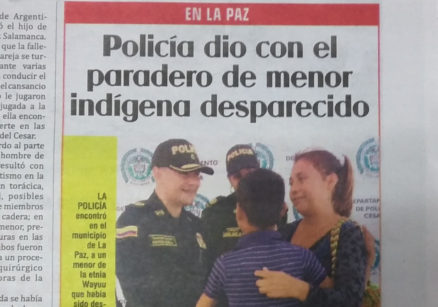 un niño indígena quien había sido raptado hace 4 años y 9 meses en la Guajira, regreso a casa gracias a la Policía 