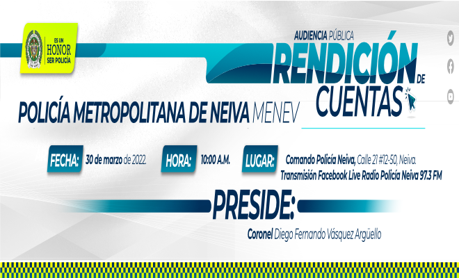 Invitación a la audiencia pública de rendición de cuentas vigencia 2021 de la Policía Metropolitana de Neiva