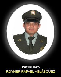 Fotograf&iacute;a del Se&ntilde;or Pt. Royner Rafael Vel&aacute;squez Palacio quien falleci&oacute; en cumplimiento de su deber.